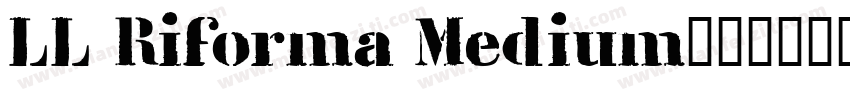 LL Riforma Medium字体转换